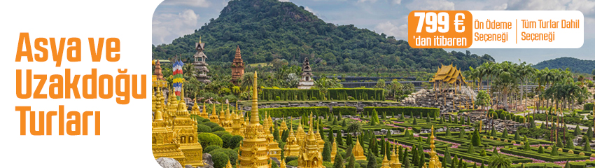 Asya ve Uzakdoğu Turları 