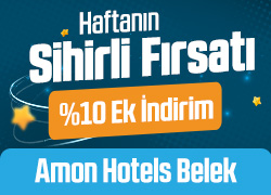 Amon Hotels Belek'te Haftanın Sihirli Fırsatını Kaçırma! !!