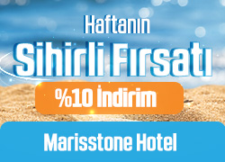 Haftanın Sihirli Fırsatı Marisstone Hotel'de %10 İndirim! !!