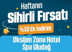 Oksijen Zone Uludağ'da Haftanın Sihirli Fırsatını Kaçırma! !!