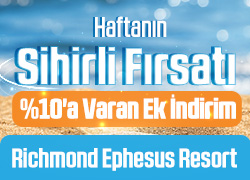 Haftanın Sihirli Fırsatı Richmond Ephesus'ta %10'a Varan Ek İndirim! !!