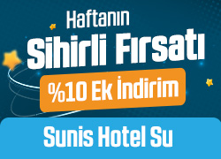 Sunis Hotel Su'da Haftanın Sihirli Fırsatını Kaçırma! !!