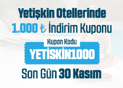 Yetişkin Otellerinde Geçerli 1000TL İndirim! !!