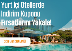 Yurt İçi Otellerde İndirim Kuponu Fırsatları Sepetinde! !!