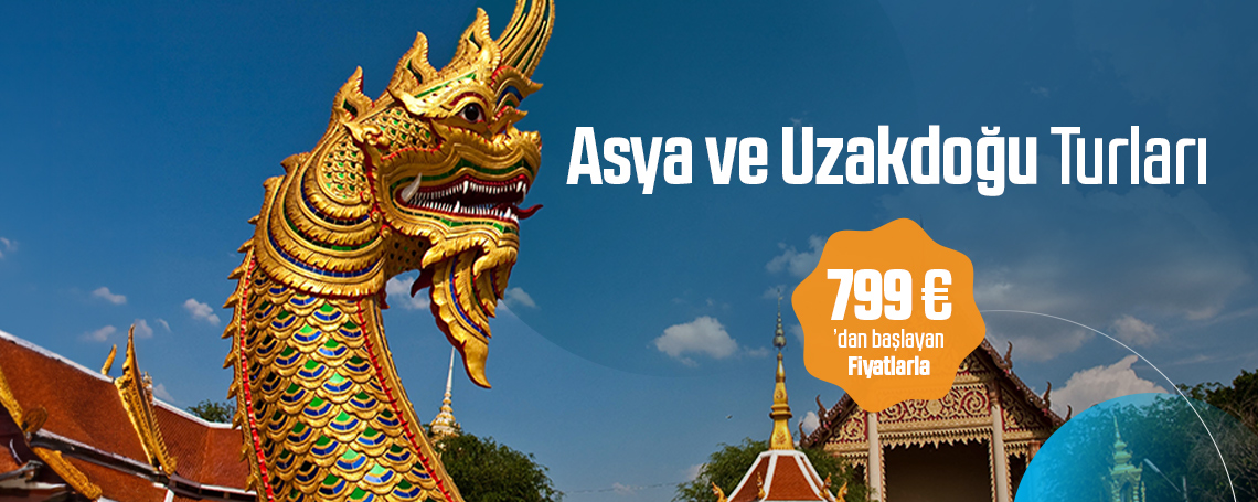 Asya ve Uzakdoğu Turları