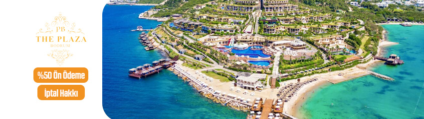 The Plaza Bodrum