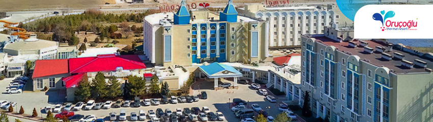 Oruçoğlu Termal Otel Resort