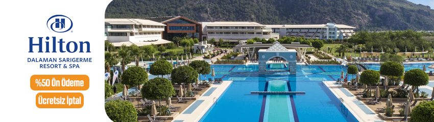 Hilton Dalaman Sarıgerme Resort And Spa