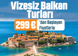 Vizesiz Balkan Turları