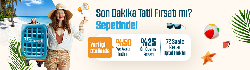 Son Dakika Otelleri