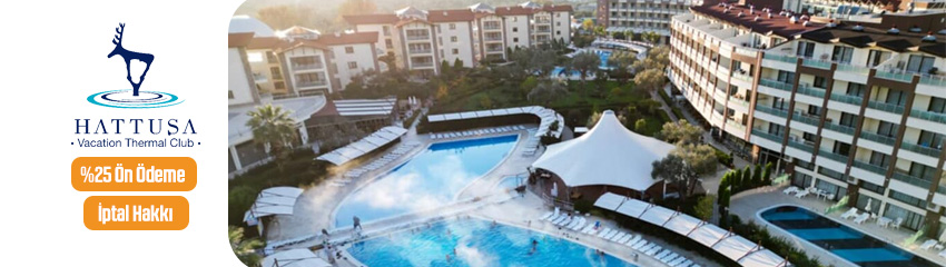 Hattuşa Vacation Thermal Club Kazdağları