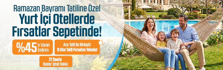Ramazan Bayramı Otelleri