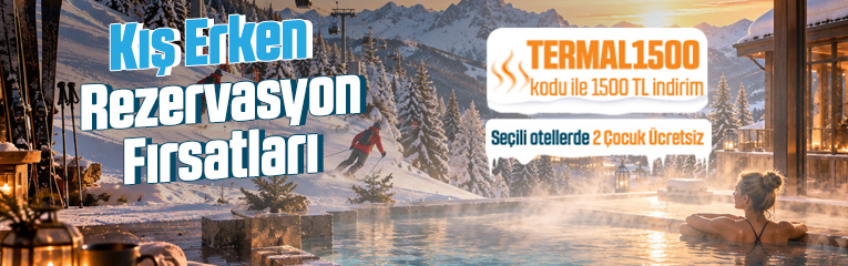 Kış Erken Rezervasyon