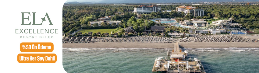 Ela Excellence Resort Belek