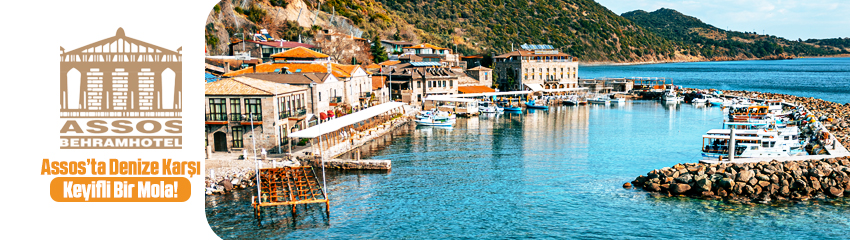 Assos Behram Hotel Special Class (+12)