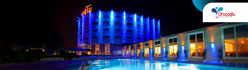 Oruçoğlu Termal Otel Resort