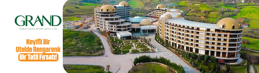 Grand Termal Yalova Resort Hotel Spa