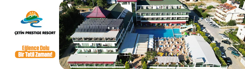 Çetin Prestige Resort Hotel