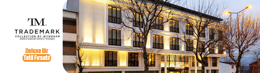 Trademark Collection By Wyndham Operla İstanbul Airport Hotels